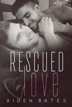 Rescued Love - Book #2 of the Roscoe Romance