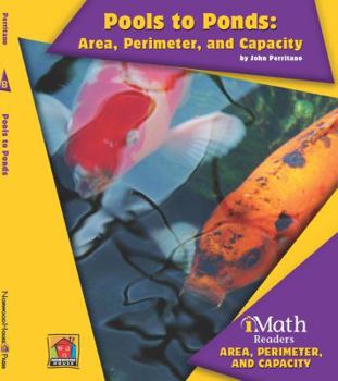 Library Binding Pools to Ponds: Area, Perimeter, and Capacity Book
