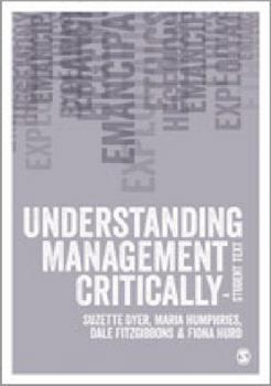 Paperback Understanding Management Critically: A Student Text Book