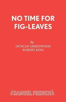 Paperback No Time for Fig-Leaves Book