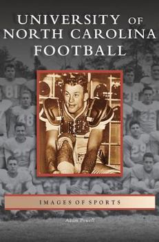 University of North Carolina FootballCarolina - Book  of the Images of Sports