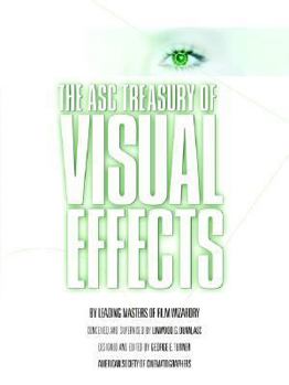 Paperback The Asc Treasury of Visual Effects Book