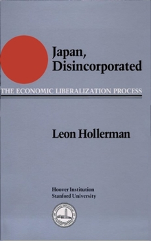 Paperback Japan Disincorporated: The Economic Liberalization Process Book