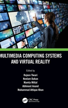 Hardcover Multimedia Computing Systems and Virtual Reality Book