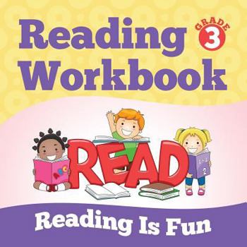 Paperback Grade 3 Reading Workbook: Reading Is Fun (Reading Books) Book