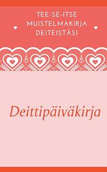 Paperback Deittipäiväkirja [Finnish] Book