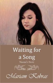 Paperback Waiting for a Song, Naomi's Story Book