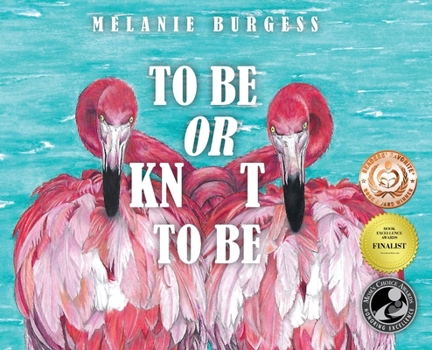 Hardcover To Be or Knot To Be Book