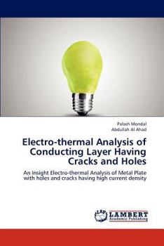 Paperback Electro-Thermal Analysis of Conducting Layer Having Cracks and Holes Book