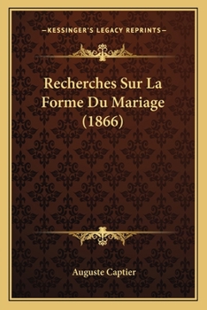 Paperback Recherches Sur La Forme Du Mariage (1866) [French] Book