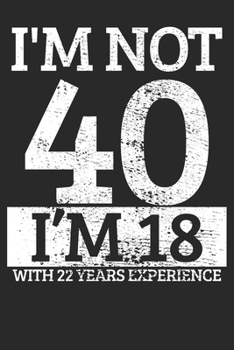 Paperback Notebook Journal: 40th Birthday 6x9 Dot Grid 120 Pages Book