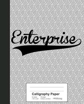 Paperback Calligraphy Paper: ENTERPRISE Notebook Book