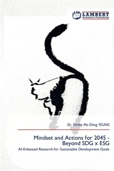 Mindset and Actions for 2045 - Beyond SDG x ESG
