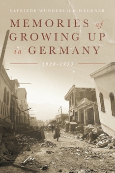 Paperback Memories of Growing Up in Germany 1928-1953 Book