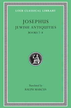 Hardcover Jewish Antiquities, Volume III: Books 7-8 [Greek, Ancient (To 1453)] Book