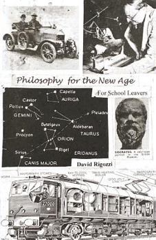 Paperback Philosophy for the New Age: For School Leavers Book