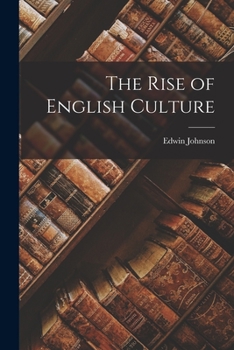 Paperback The Rise of English Culture Book