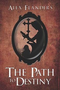 Paperback The Path to Destiny Book