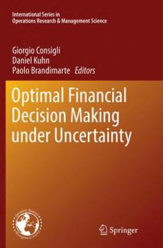 Paperback Optimal Financial Decision Making Under Uncertainty Book