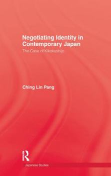 Paperback Negotiating Identity in Contemporary Japan Book