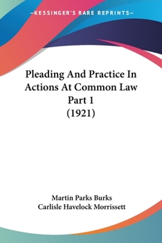 Paperback Pleading And Practice In Actions At Common Law Part 1 (1921) Book