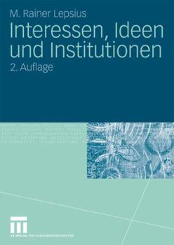 Paperback Interessen, Ideen Und Institutionen [German] Book