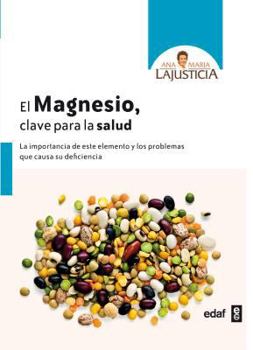 Paperback El Magnesio. Clave Para La Salud [Spanish] Book