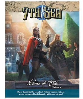Hardcover 7th Sea Nations of Theah Vol 1 Book