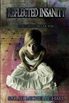 Paperback Reflected Insanity Book