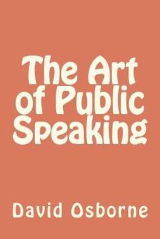 Paperback The Art of Public Speaking Book