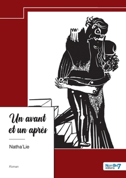 Paperback Un avant et un après [French] Book