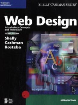 Paperback Web Design: Introductory Concepts and Techniques, Second Edition (Available Titles Skills Assessment Manager (SAM) - Office 2007) Book