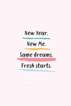 Paperback Happy New Year 2020: New me Same dreams Quote Notebook Gift: Lined Notebook / Journal Gift, 120 Pages, 6x9, Soft Cover, Matte Finish Book