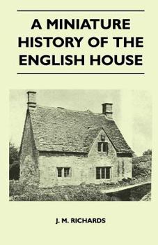 Paperback A Miniature History Of The English House Book