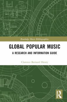 Misc. Global Popular Music: A Research and Information Guide, 2-Volume Set Book