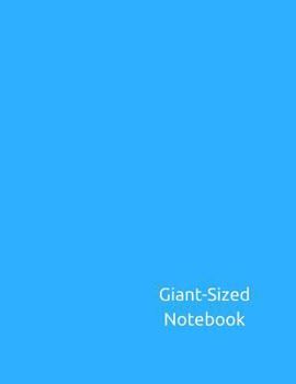 Paperback Giant-Sized Notebook: Giant-Sized Notebook/Journal with 500 Lined & Numbered Pages: Classic Light Blue Composition Notebook (8.5 X 11/250 Sh Book