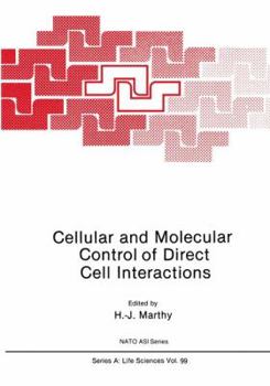 Paperback Cellular and Molecular Control of Direct Cell Interactions Book