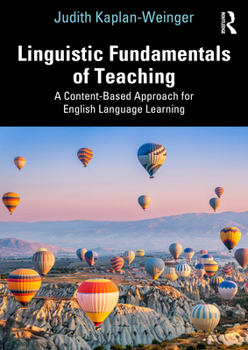 Paperback Linguistic Fundamentals of Teaching: A Content-Based Approach for English Language Learning Book