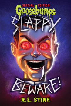 Slappy, Beware! - Book #16 of the Night of the Living Dummy