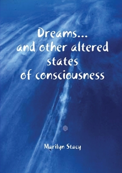 Paperback Dreams...and other altered states of consciousness Book