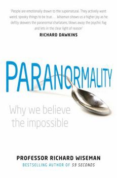 Paperback Paranormality: Understanding the Science of the Supernatural. Richard Wiseman Book