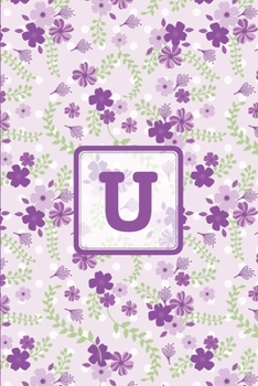 Paperback U: Initial Monogram Letter U College Ruled Notebook. Personalized Medium Lined Journal & Diary for Writing & Note Taking Book