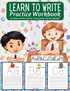 Paperback Learn to Write Practice Workbook: : Preschool Workbook for Toddlers - Activities Handwriting Practice Alphabet - Workbook for Preschoolers - Learning Book