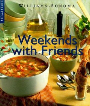 Hardcover Weekend with Friends: Recipes Book