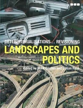 Paperback Deterritorializations...Revisioning Landscapes and Politics Book