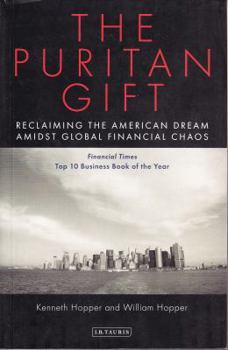 Hardcover The Puritan Gift: Triumph, Collapse and Revival of an American Dream Book