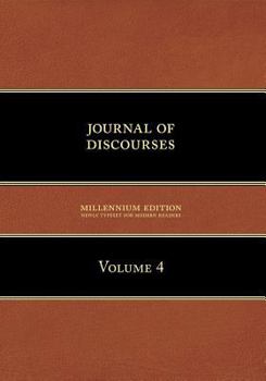 Paperback Journal of Discourses, Volume 4 Book