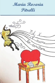 Paperback Ed è il cuore lo scrittore [Italian] Book