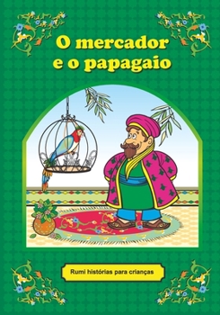 Paperback O mercador e o papagaio [Portuguese] Book