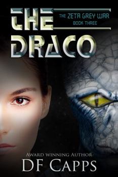 Paperback The Draco: The Zeta Grey War Book
